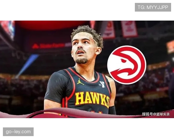 特雷杨防守短板凸显，老鹰后场重组提上日程